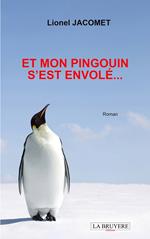 Et mon pingouin s'est envolé…