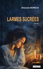 Les larmes sucrées