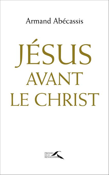 Jésus avant le Christ