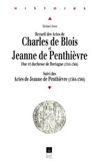 Recueil des Actes de Charles de Blois et Jeanne de Penthièvre