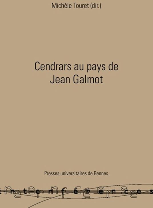 Cendrars au pays de Jean Galmot