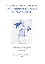 Figures du marginal dans la littérature française et francophone
