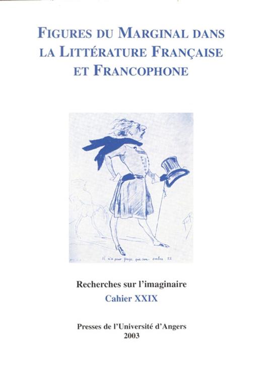 Figures du marginal dans la littérature française et francophone