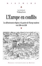 L’Europe en conflits