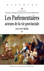 Les parlementaires, acteurs de la vie provinciale