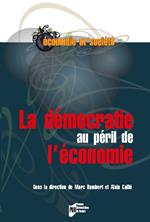 La démocratie au péril de l'économie