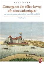 L'émergence des villes-havres africaines atlantiques