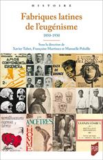 Fabriques latines de l’eugénisme