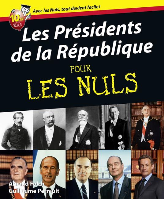 Les présidents de la République pour les nuls