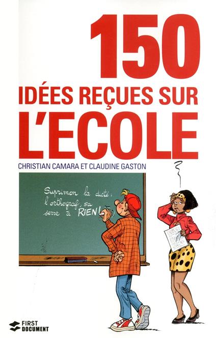 150 idées recues sur l'école