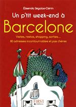 Le petit livre de - un p'tit week-end à Barcelone