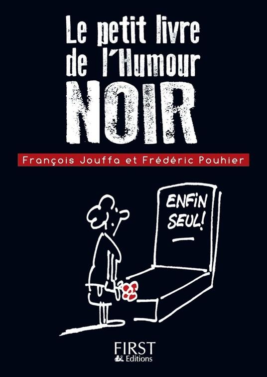 Le Petit Livre de - L'humour noir