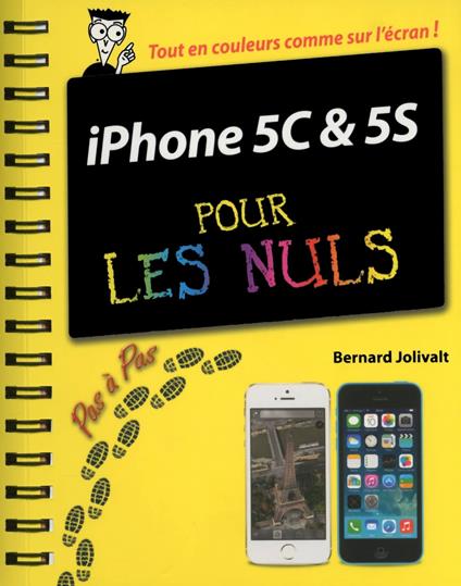 Iphone 5C & 5S pas à pas Pour Les Nuls