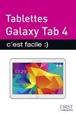 Tablettes Galaxy Tab 4 C'est facile