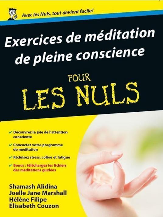 Exercices de méditation de pleine conscience pourles nuls