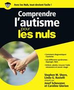 Comprendre l'autisme Pour les Nuls