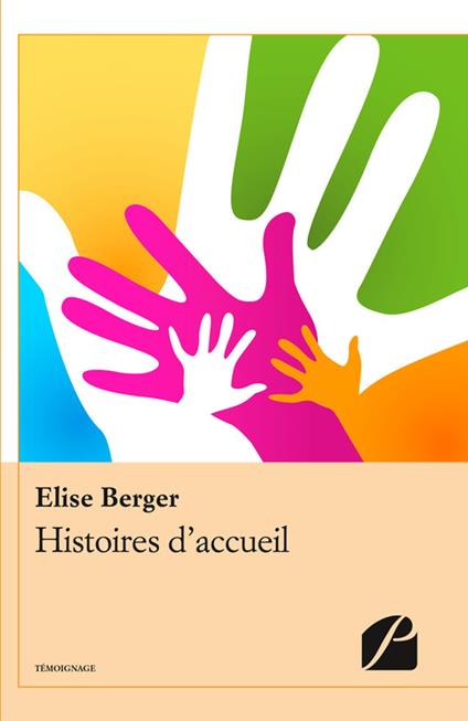 Histoires d'accueil - Elise Berger - ebook