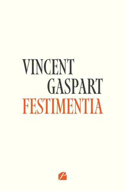 Festimentia - Vincent Gaspart - ebook