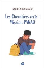 Les Chevaliers verts : Mission PAKAO