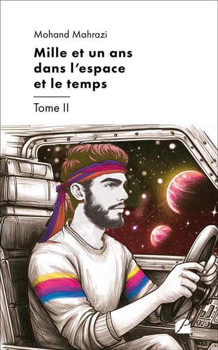 Mille et un ans dans l'espace et le temps - Tome II
