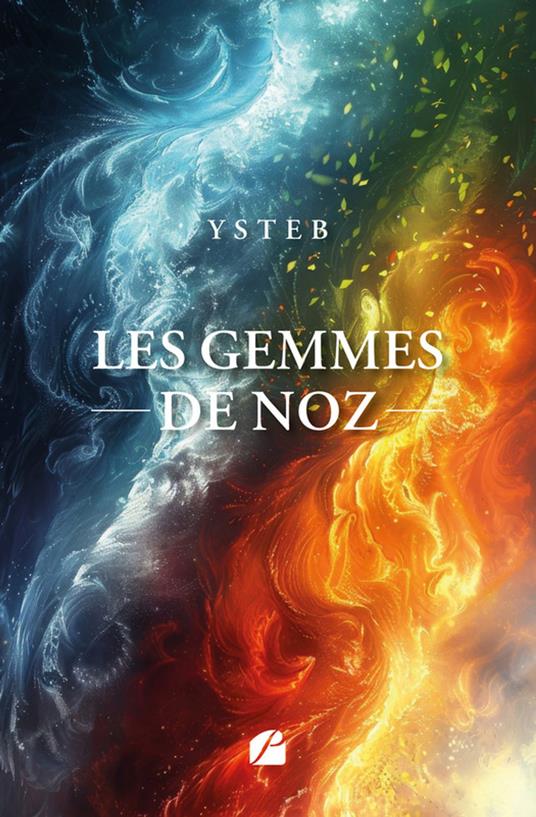 Les gemmes de Noz - Ysteb - ebook