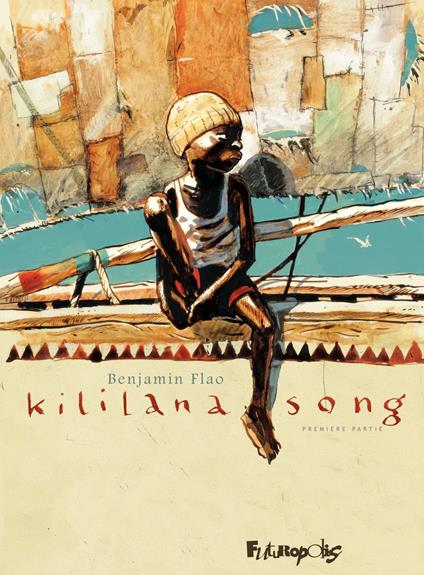 Kililana song (Tome 1)
