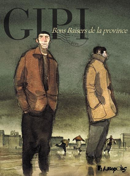 Bons baisers de la province