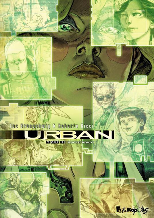 Urban (Tome 5) - Schizo Robot