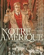 Notre Amérique (Tome 3) - L'été sera rouge