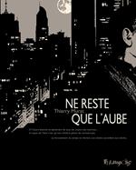 Ne reste que l'aube
