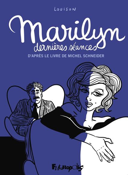 Marilyn, dernières séances