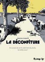 La Déconfiture (L'Intégrale)