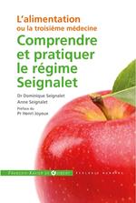 Comprendre et pratiquer le régime Seignalet