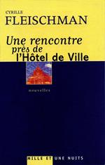 Une rencontre près de l'Hôtel de Ville