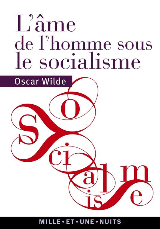 L'Âme de l'homme sous le socialisme