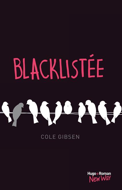 Blacklistée - Cole Gibsen - ebook