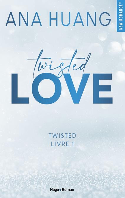 Twisted Love - Tome 1