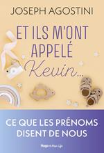 Et ils m'ont appelé Kevin