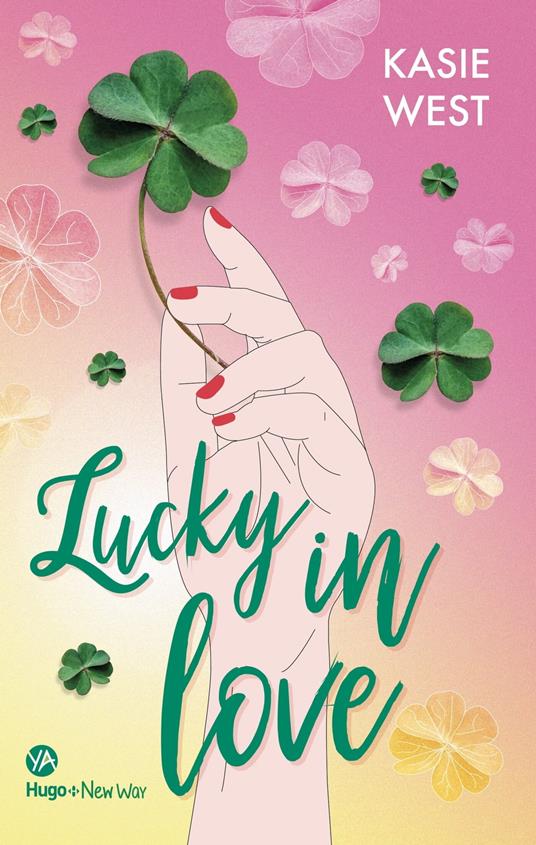 Lucky in Love - Kasie West - ebook