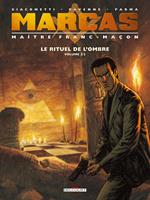 Marcas, Maître Franc-Maçon T02