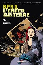 BPRD - L'enfer sur Terre T01