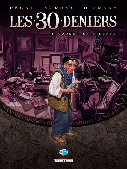 Les 30 Deniers T04 - Garder le silence