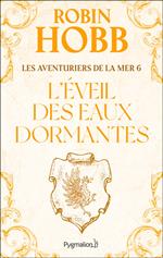 Les Aventuriers de la mer (Tome 6) - Léveil des eaux dormantes