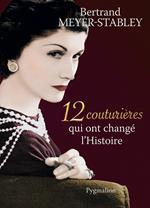 12 couturières qui ont changé lHistoire