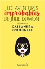 Les aventures improbables de Julie Dumont