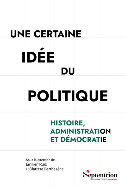 Une certaine idée du politique
