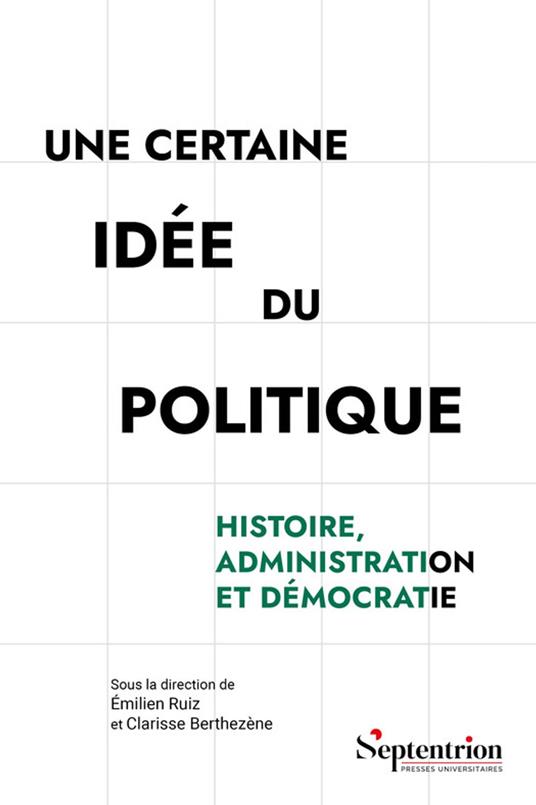 Une certaine idée du politique