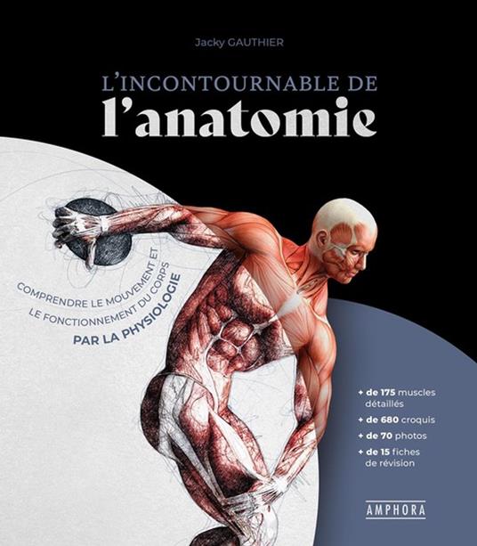 L’Incontournable de l'anatomie