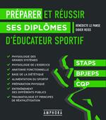 Préparer et réussir ses diplômes d'éducateur sportif
