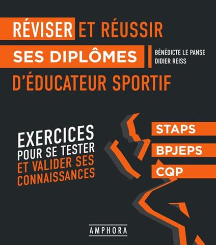 Réviser et réussir ses diplômes d'éducateur sportif